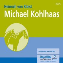 Michael Kohlhaas. 4 CDs