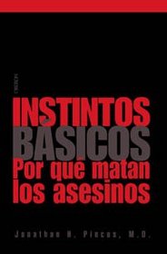 Instintos Basicos/ Basic Instinct (Spanish Edition)