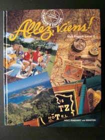Allez-viens! (Holt French Texas Annotated Teacher's Edition)