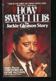 How Sweet It Is: The Jackie Gleason Story