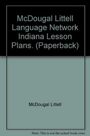 McDougal Littell Language Network Indiana Lesson Plans. (Paperback)