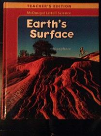 Earth's Surface Teacher's Edition (McDougal Littell Science, Earth's Surface)