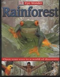 Rainforest (Eye Wonder)