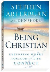 Being Christian: Exploring Where You, God, and Life Connect