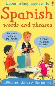 Spanish Words and Phrases: Internet Referenced (Usborne Language Cards)