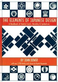 Elements Of Japanese Design : Handbook Of Family Crests, Heraldry  Symbolism