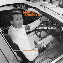 Mario Andretti : A Driving Passion