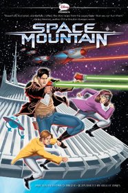 Space Mountain: A Graphic Novel (Disney Original Graphic Novel)