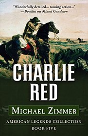 Charlie Red (American Legends Collection)