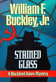 Stained Glass: A Blackford Oakes Novel (Blackford Oakes Novel)