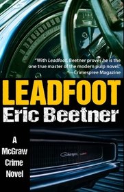 Leadfoot (A McGraw Crime Novel) (Volume 2)