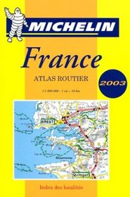 Michelin 2003 Atlas Routier France (Michelin France Atlas (mini-spiral))