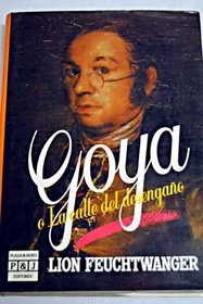 Goya o La calle del desengano