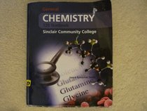 General Chemistry, 120 Textbook, Sinclair Community College (With selected chapters from General, Organic, & Biological Chemistry)