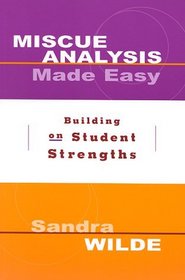 Miscue Analysis Made Easy : Building on Student Strengths