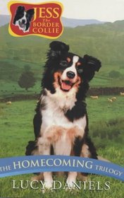 The Homecoming/The Discovery/The Gift (Jess the Border Collie The Homecoming Trilogy 6-8)