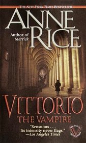 Vittorio the Vampire (New Tales of the Vampires, Bk 2)