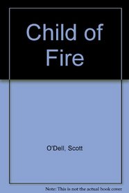 Child of Fire