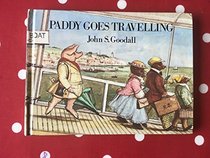 Paddy Goes Traveling (Margaret K. McElderry Book)