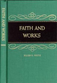 Faith and works: Sermons and articles