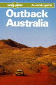 Lonely Planet Outback Australia (Lonely Planet Travel Survival Kit)