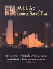 Dallas: Shining Star of Texas (South/South Coast)