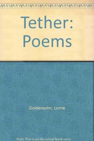 Tether: Poems