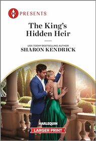 The King's Hidden Heir (Harlequin Presents, No 4186) (Larger Print)