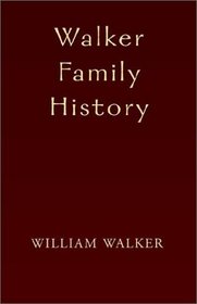 Walker Family History