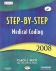 Step-by-Step Medical Coding 2008 Edition - Text, 2009 ICD-9-CM, Volumes 1, 2, & 3 Professional Edition, 2008 HCPCS Level II and 2009 CPT Professional Edition Package
