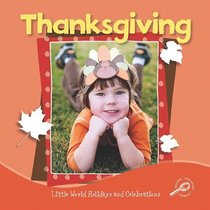 Thanksgiving (Little World Holidays and Celebrations)