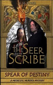 The Seer and The Scribe: Spear of Destiny