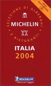 Michelin Red Guide 2004 Italia (Michelin Red Guide: Italia)