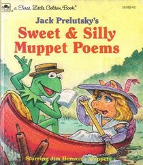 Sweet  Silly Muppet Poems (First Little Golden Book)
