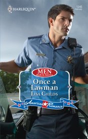 Once A Lawman (Men Made in America) (Harlequin American Romance, No 1245)
