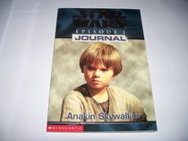 Star Wars Episode I Journal, Anakin Skywalker