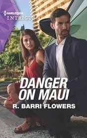 Danger on Maui (Hawaii CI, Bk 4) (Harlequin Intrigue, No 2130)