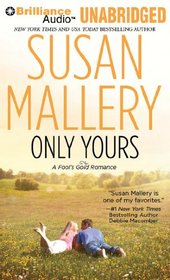 Only Yours (Fool's Gold Series)