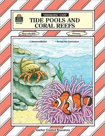 Tide Pools & Coral Reefs Thematic Unit