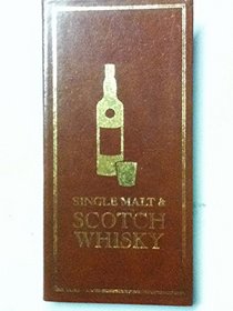 Single Malt & Scotch Whiskey