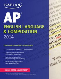 Kaplan AP English Language & Composition 2014 (Kaplan Ap English Language and Composition)