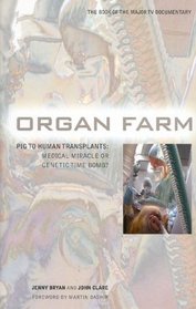 Organ Farm