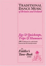Jigs & Quicksteps, Trips & Humours (Fiddler's Tune-Books)