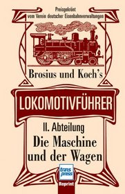 Brosius und Koch's Lokomotivfhrer 2