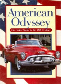 American Odyssey: The United States in the Twentieth Century