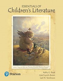 Essentials of Children's Literature (9th Edition) (What's New in Literacy)