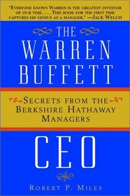 The Warren Buffett CEO: Secrets of the Berkshire Hathaway Managers