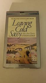 Leaving Cold Sassy : The Unfinished Sequel to Cold Sassy Tree/Cassettes