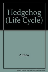 Hedgehog (Life Cycle S)