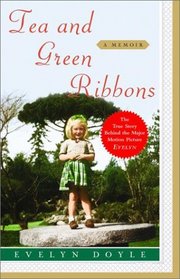 Tea and Green Ribbons: A Memoir